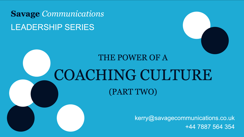 The power of a coaching culture: part 2